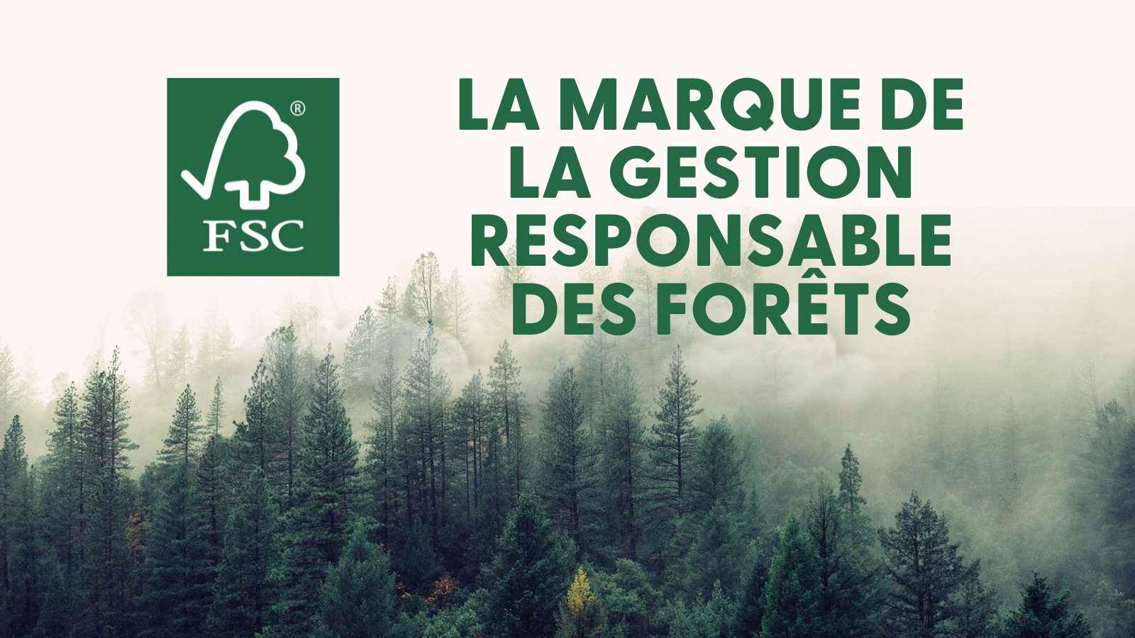 La marque de la gestion responsable des forêts